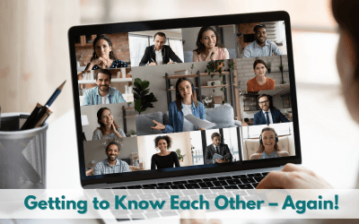 Getting to Know Each Other – Again!