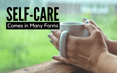 Self-Care Comes in Many Forms