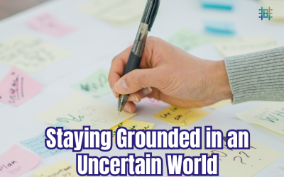 Staying Grounded in an Uncertain World